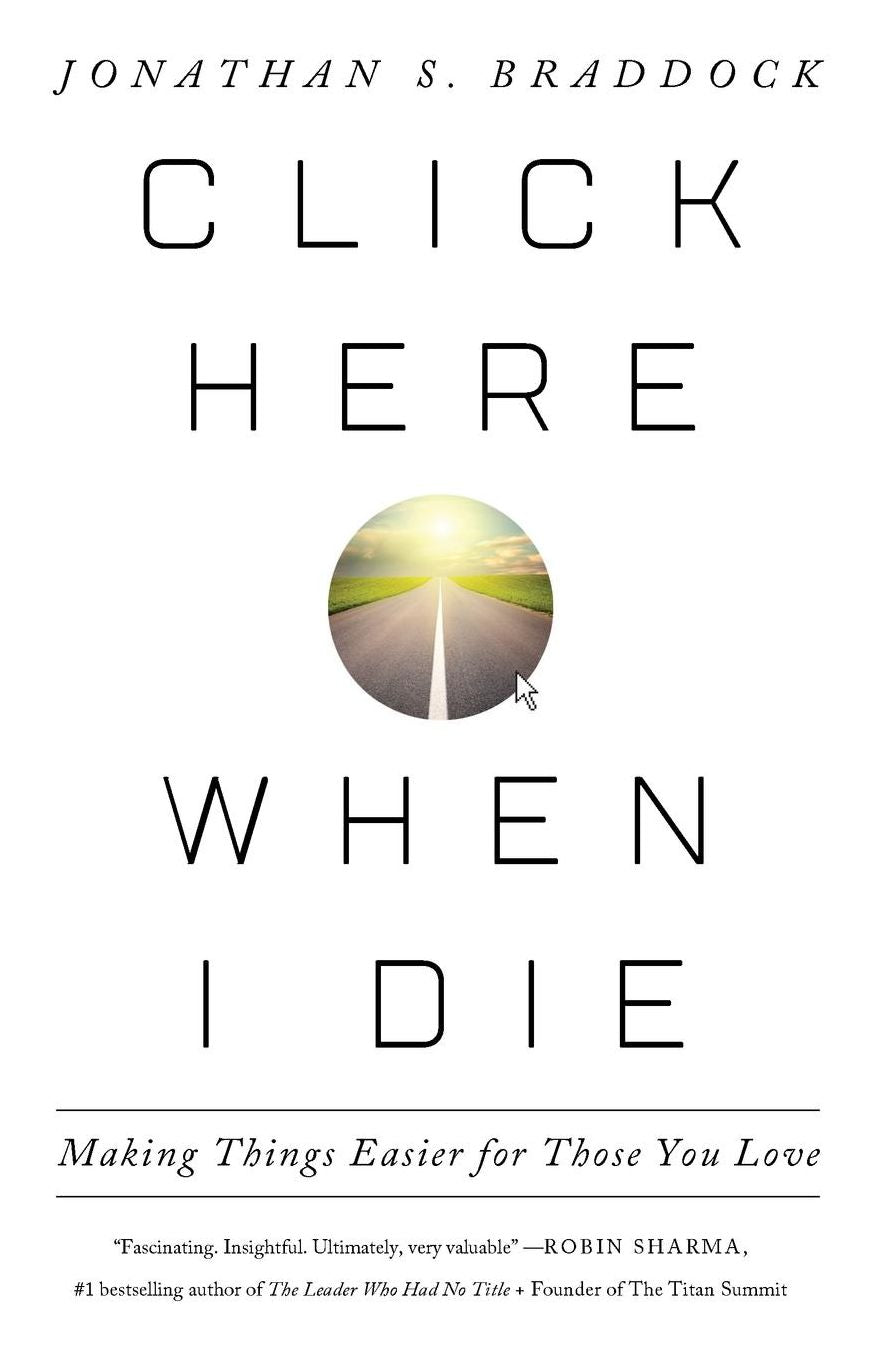 Click Here When I Die: Making Things Easier For Those You Love