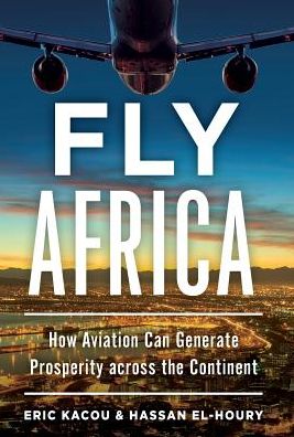 Fly Africa: How Aviation Can Generate Prosperity Across the Continent