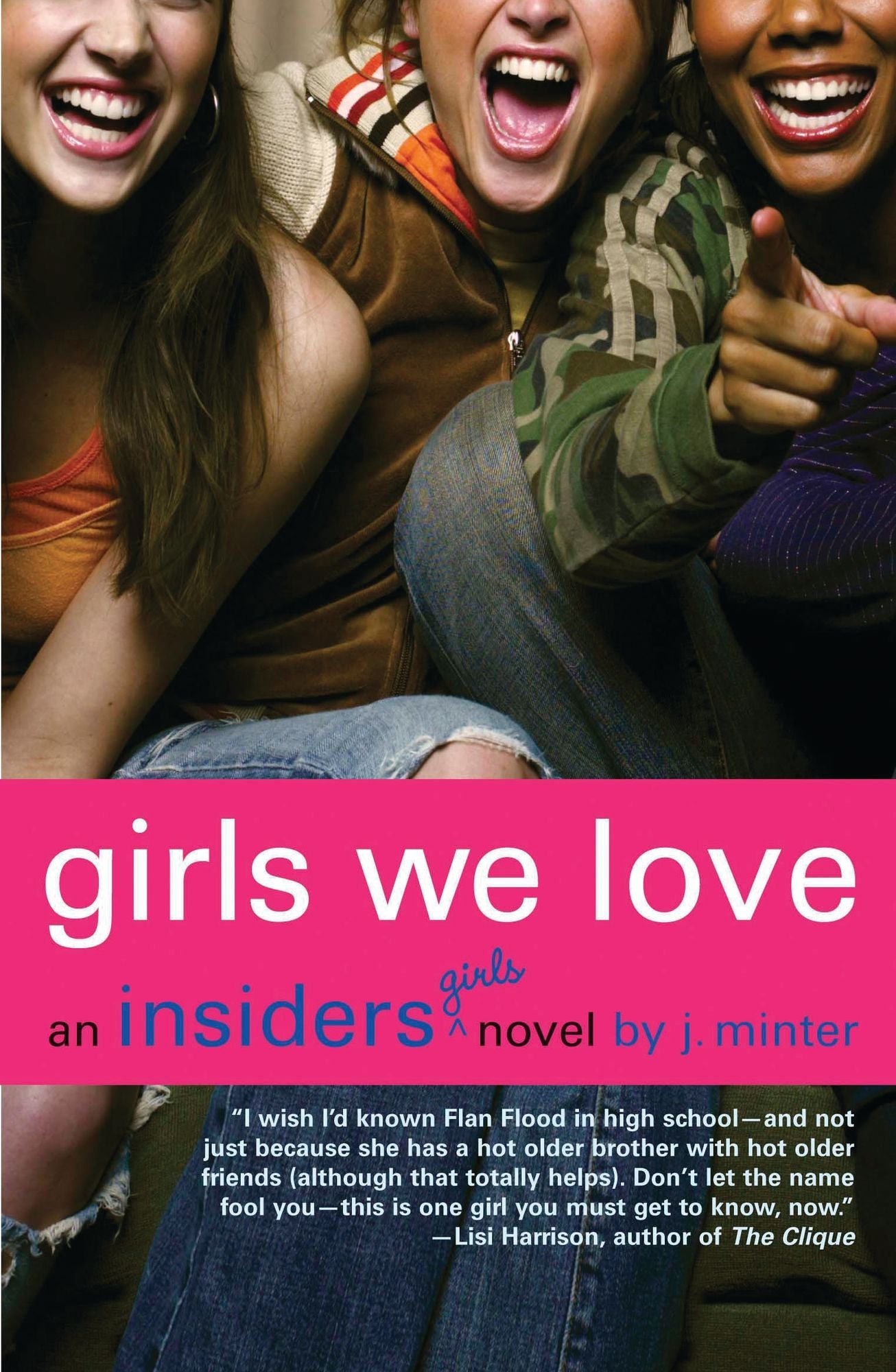 Girls We Love: An Insiders Girls Novel