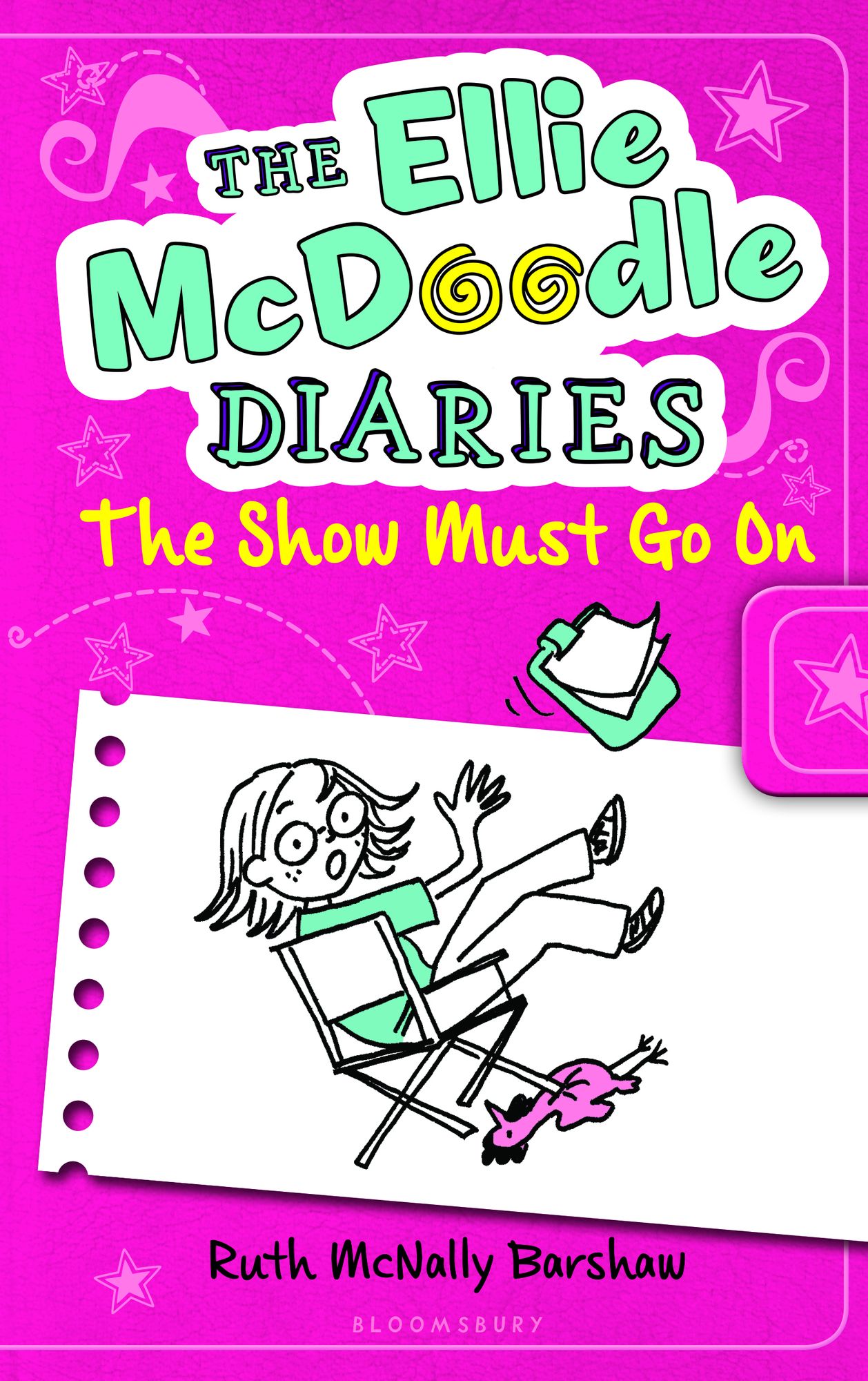 The Ellie McDoodle Diaries: The Show Must Go On