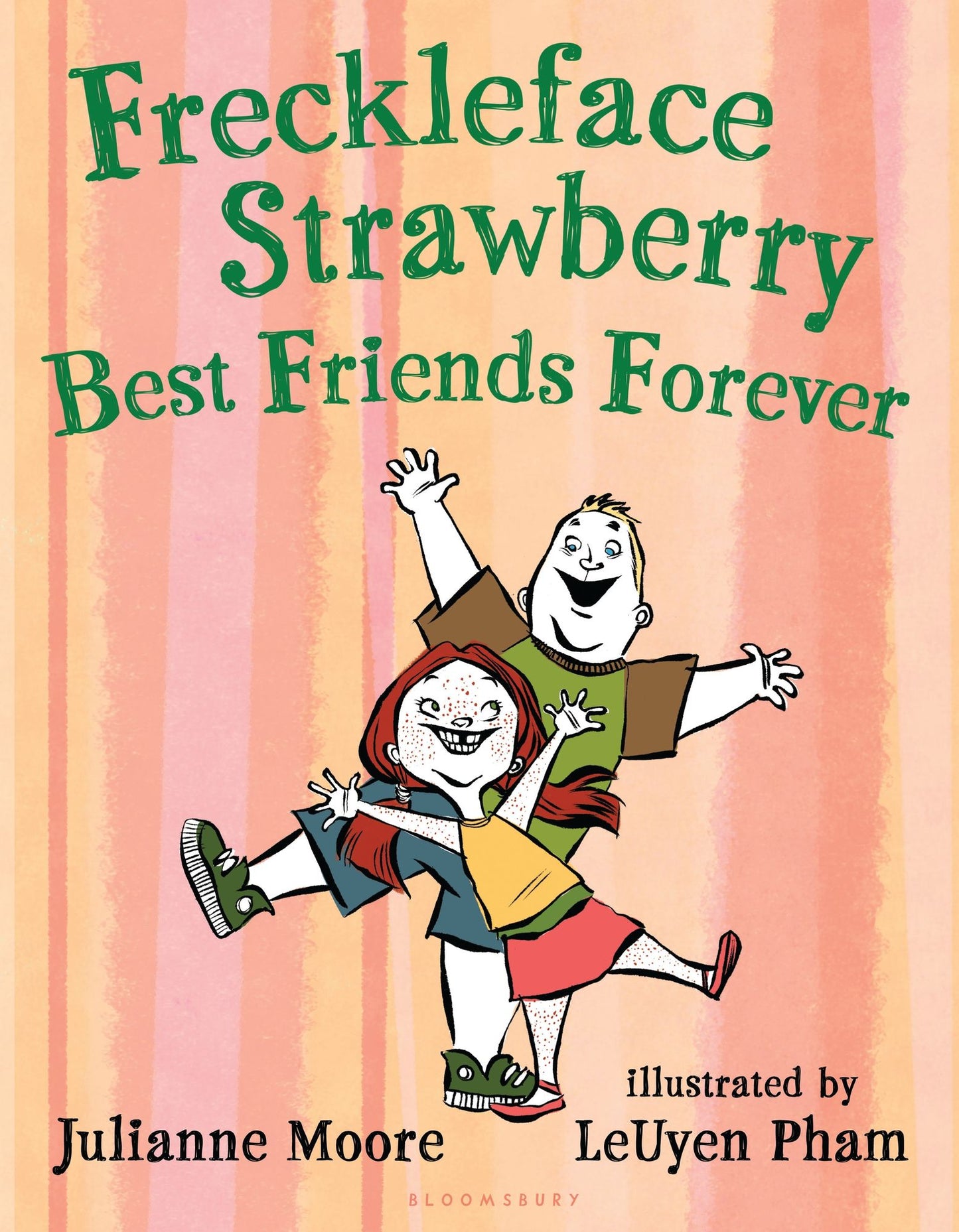 Best Friends Forever (Freckleface Strawberry Series)