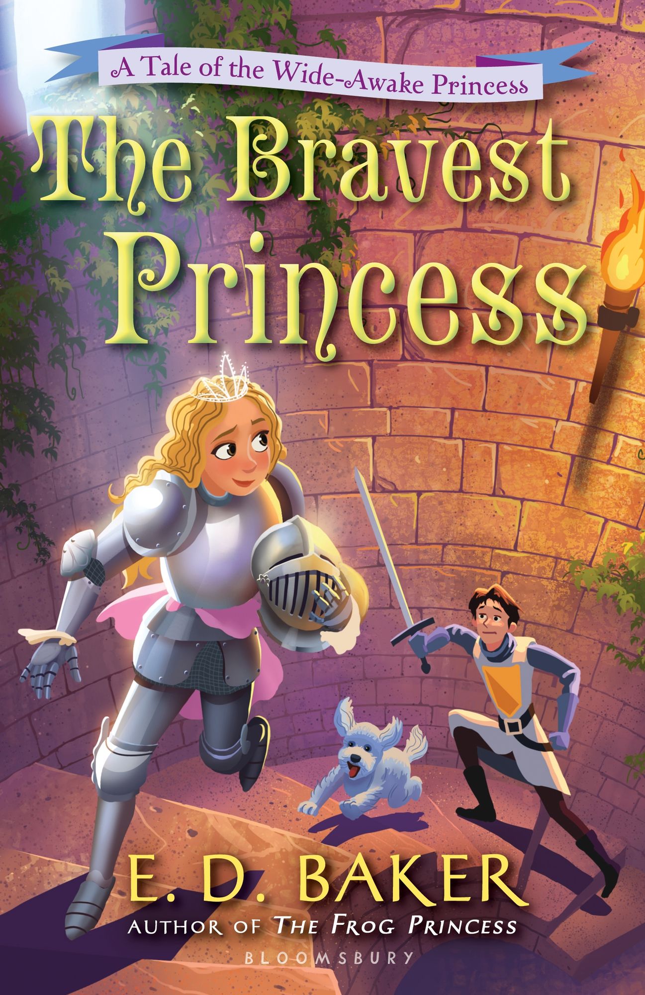 The Bravest Princess (Wide-Awake Princess Series #3)