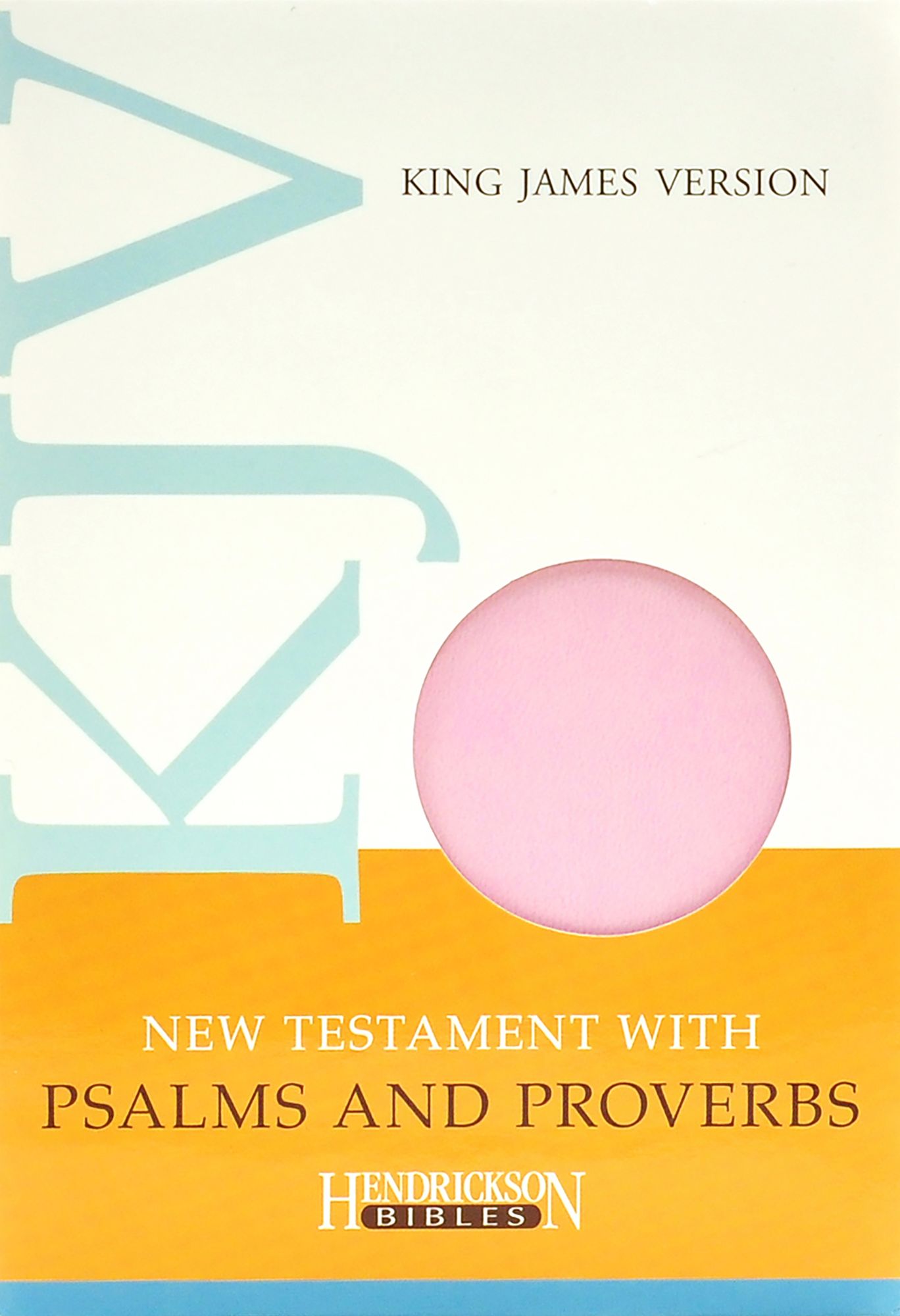 New Testament with Psalms and Proverbs-KJV