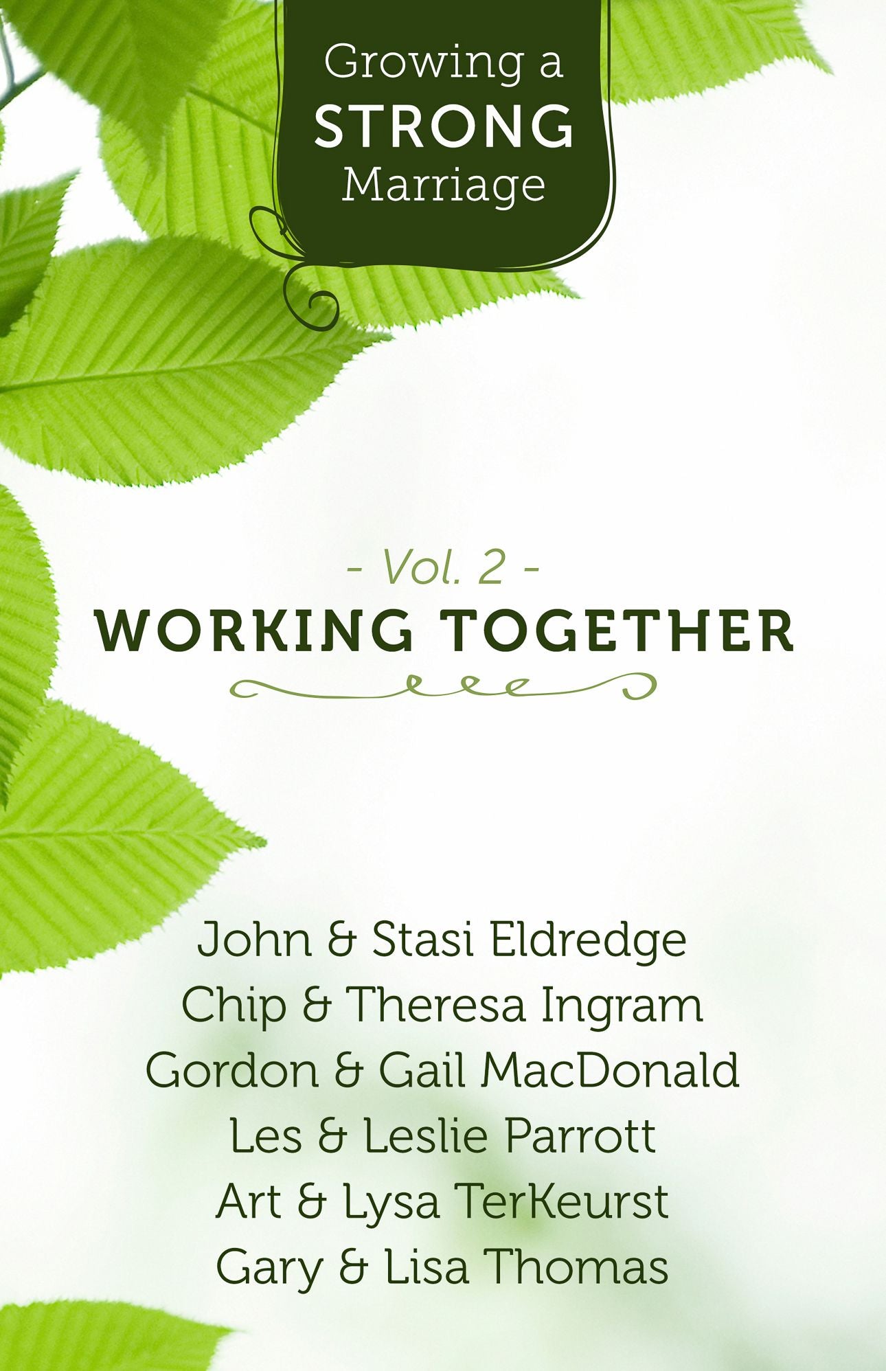 Growing a Strong Marriage: Working Together