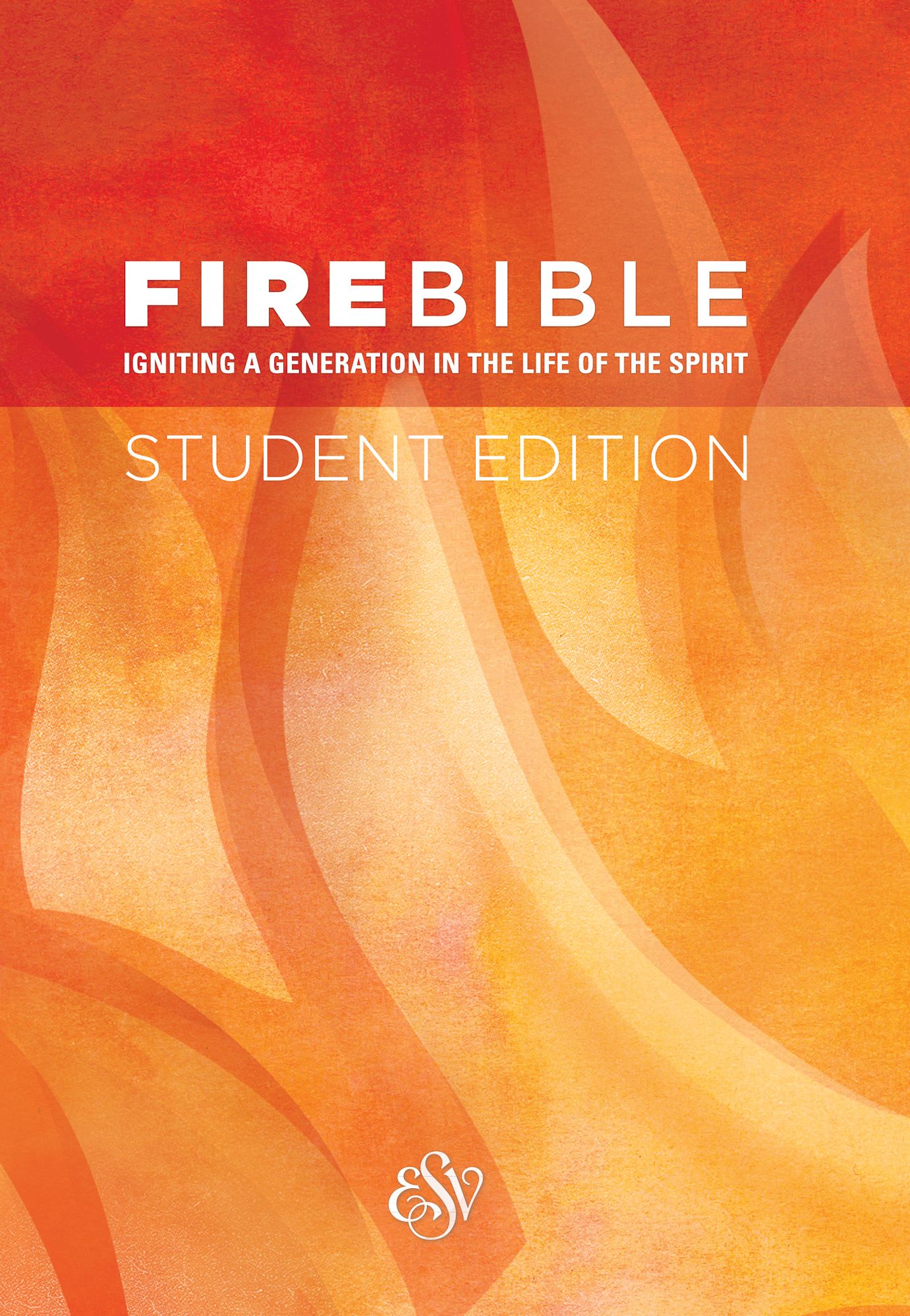 Fire Bible Student Edition,Hardcover