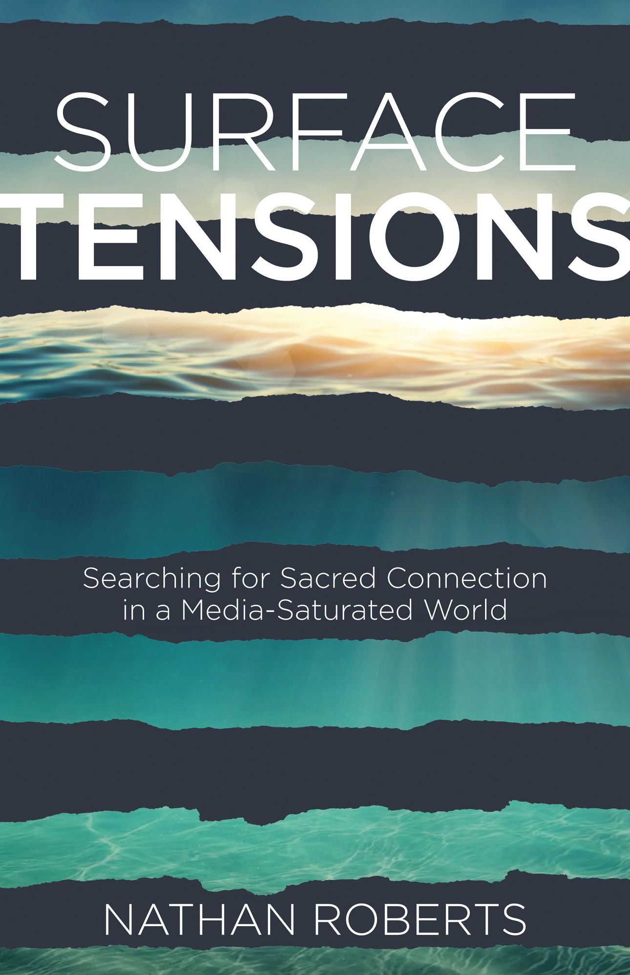 Surface Tensions: Searching for Sacred Connection in a Media-Saturated World