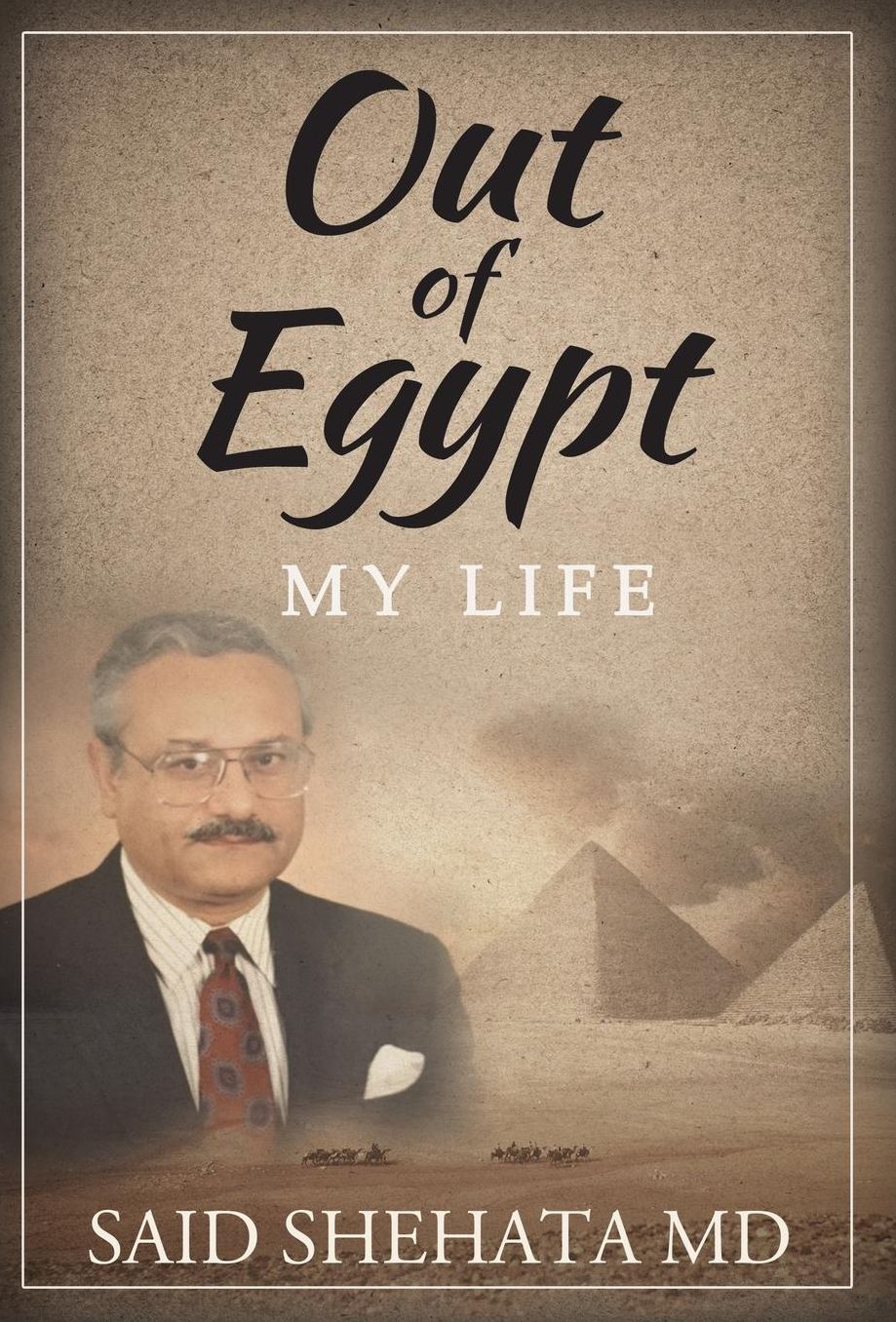 Out Of Egypt: My Life
