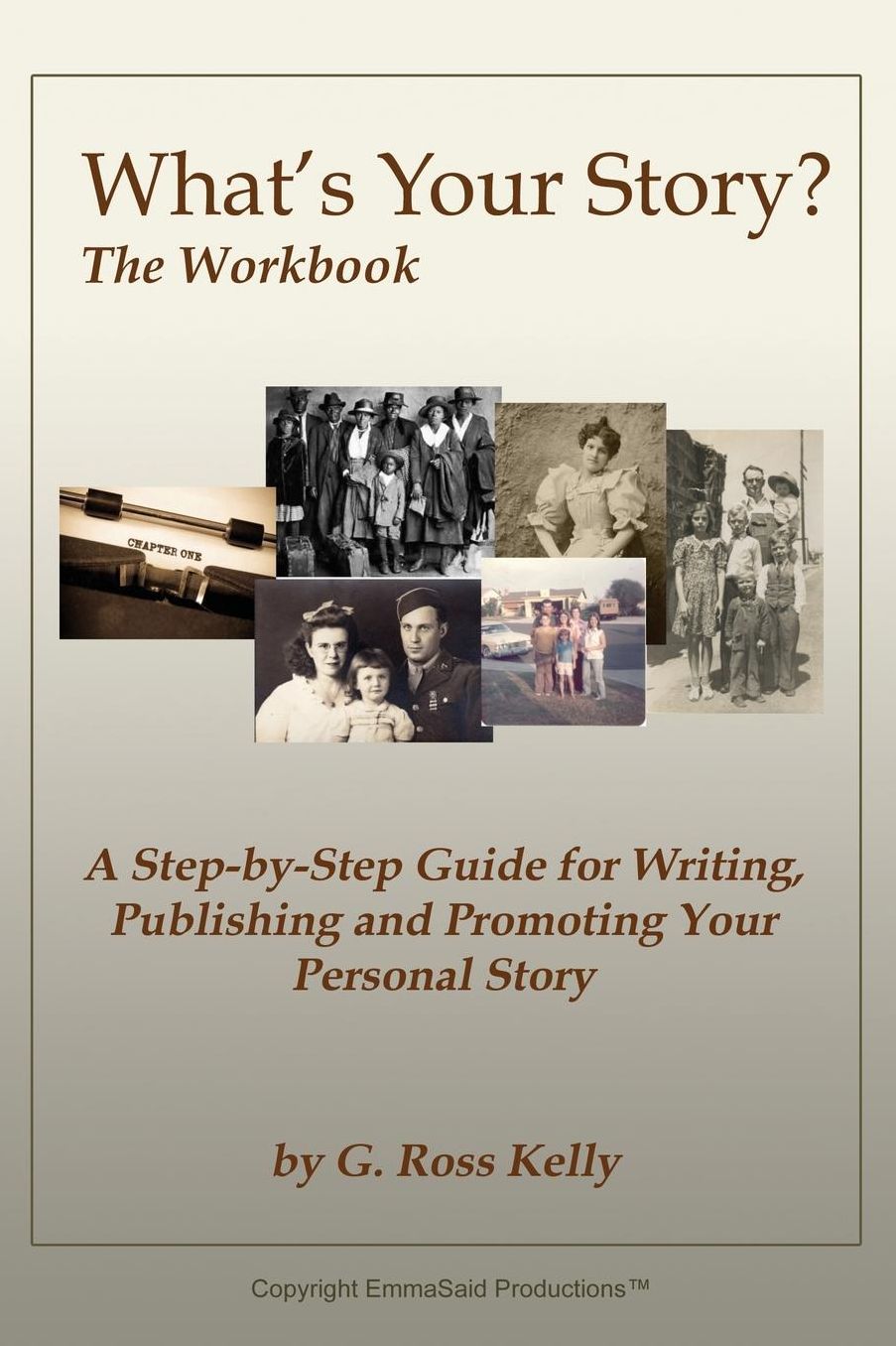 What's Your Story? The Workbook