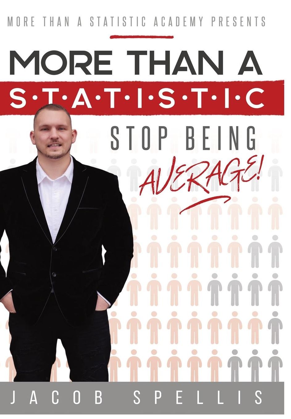 More Than a Statistic: Stop Being Average!