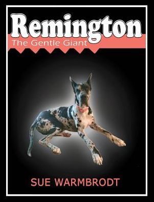 Remington: The Gentle Giant