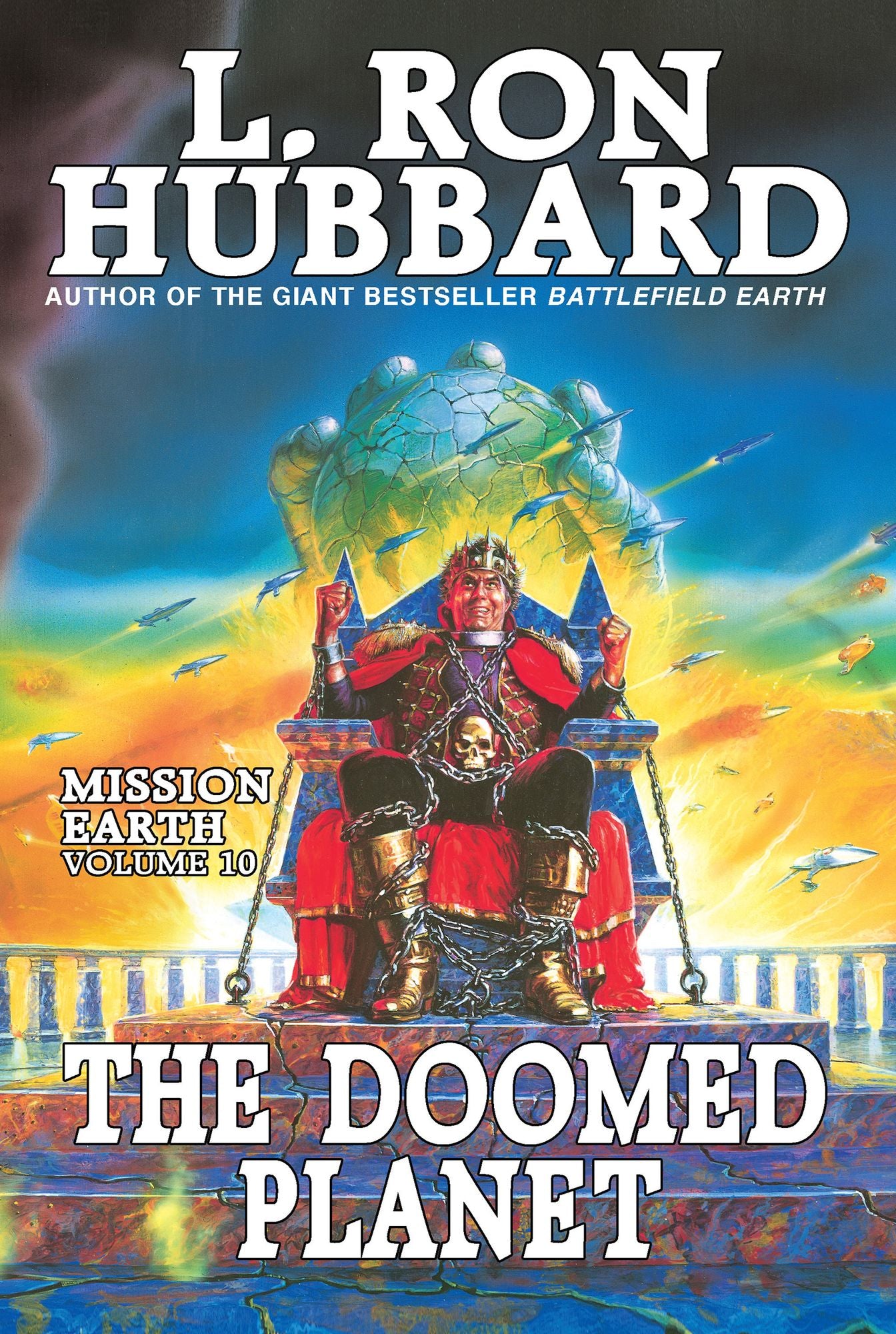 Doomed Planet, the: Mission Earth Volume 10