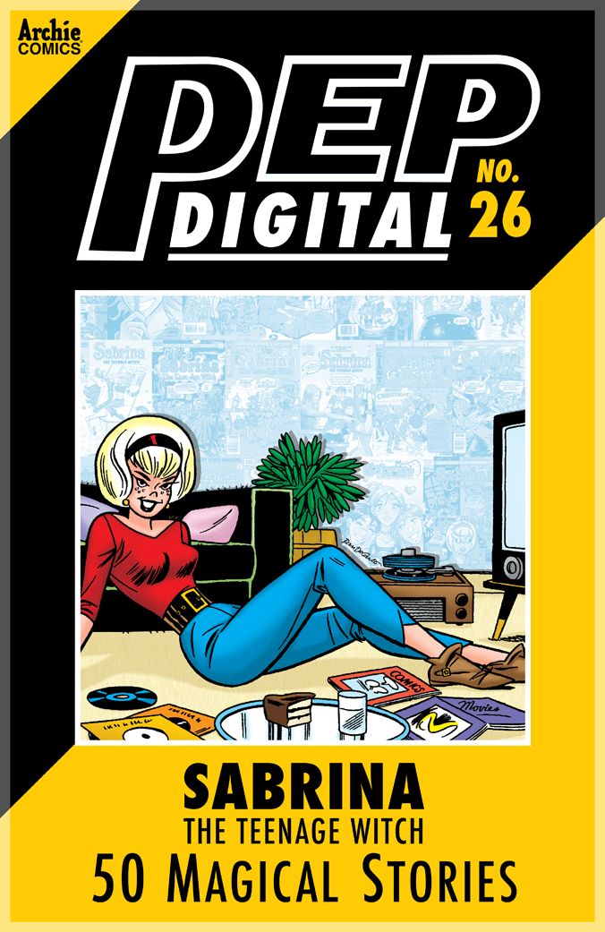 PEP Digital Vol. 26: Sabrina the Teenage Witch: 50 Magical Stories