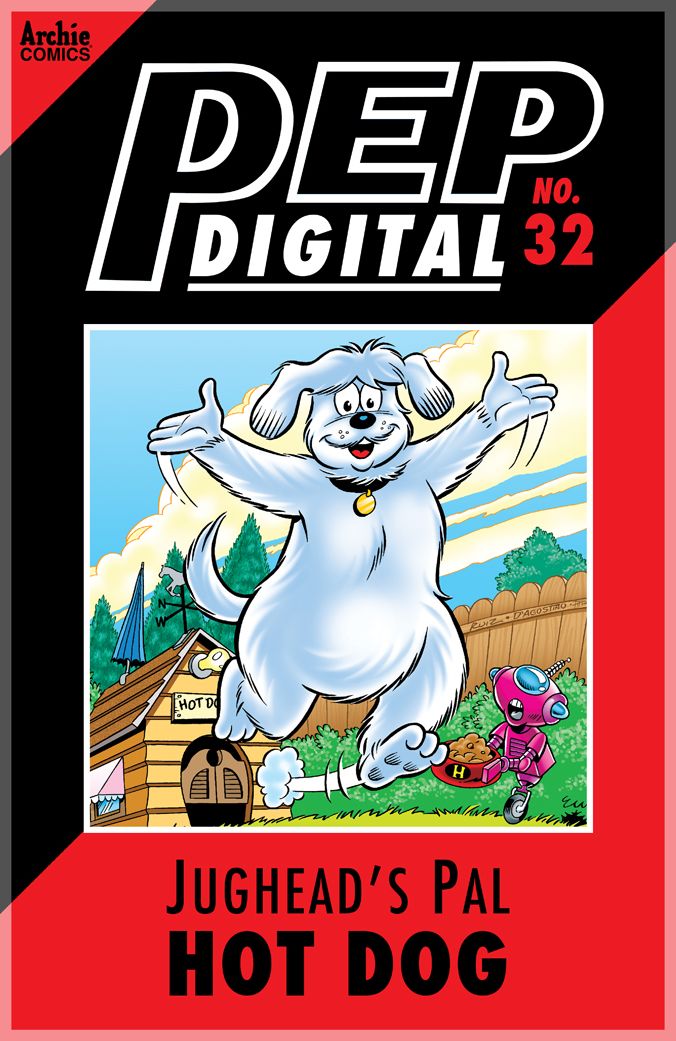PEP Digital Vol. 32: Jughead's Pal Hot Dog
