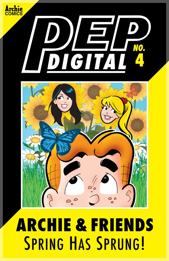 PEP Digital Vol. 4: Archie & Friends: Spring Has Sprung!