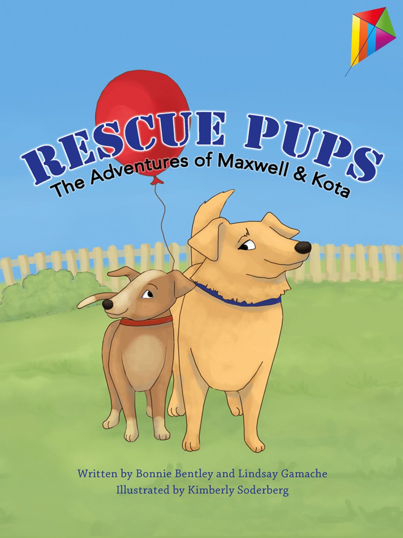 Rescue Pups: The Adventures of Maxwell and Kota