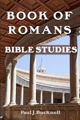 Book of Romans: Bible Studies