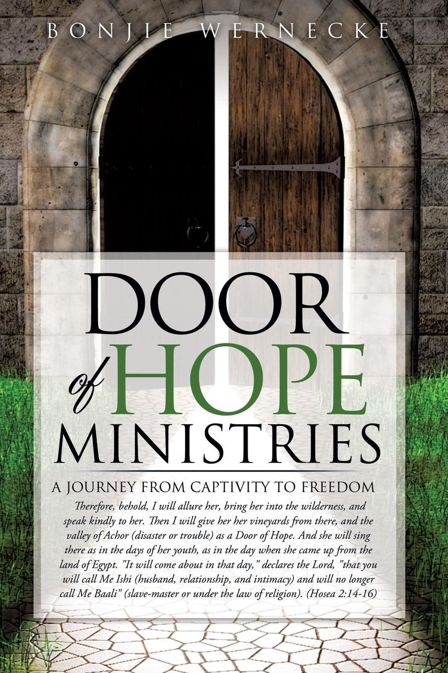Door of Hope Ministries: A Journey from Captivity to Freedom