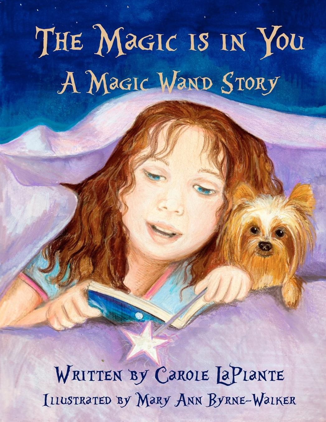The Magic Is In You: A Magic Wand Story