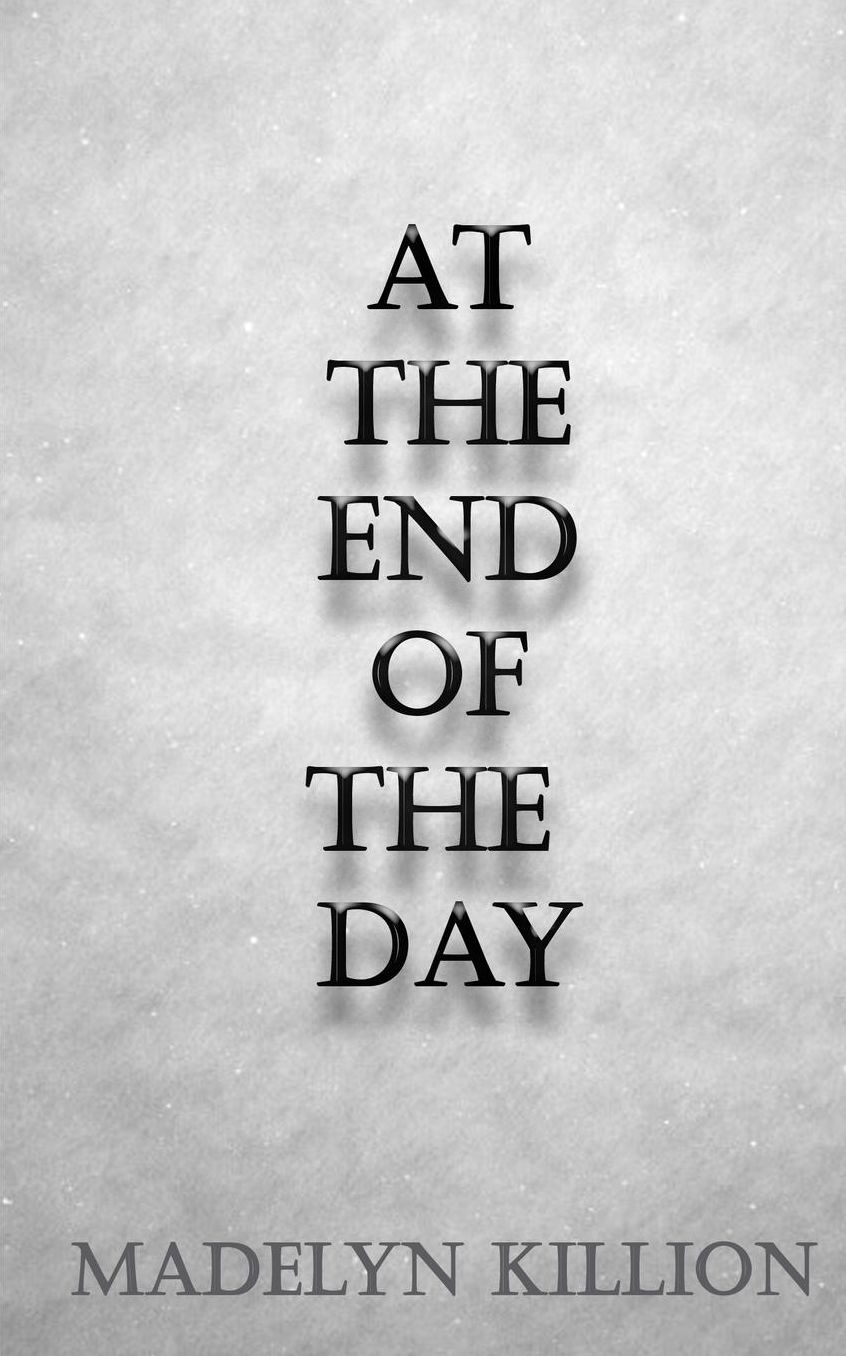 At the End of the Day