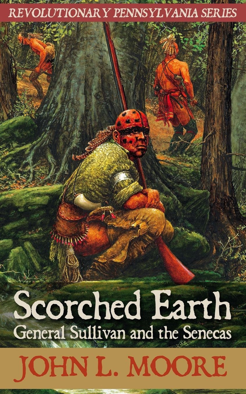 Scorched Earth: General Sullivan and the Senecas