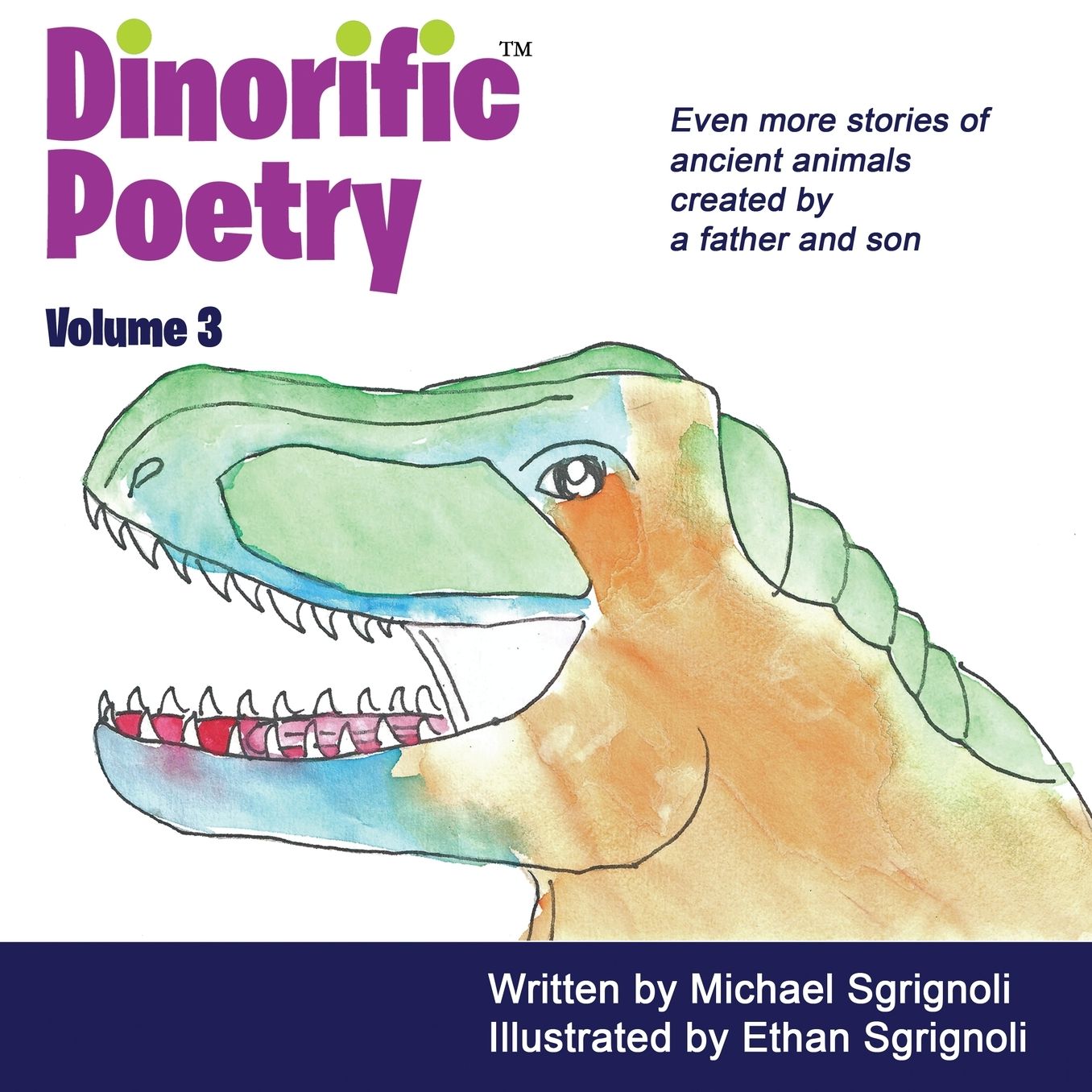 Dinorific Poetry Volume 3