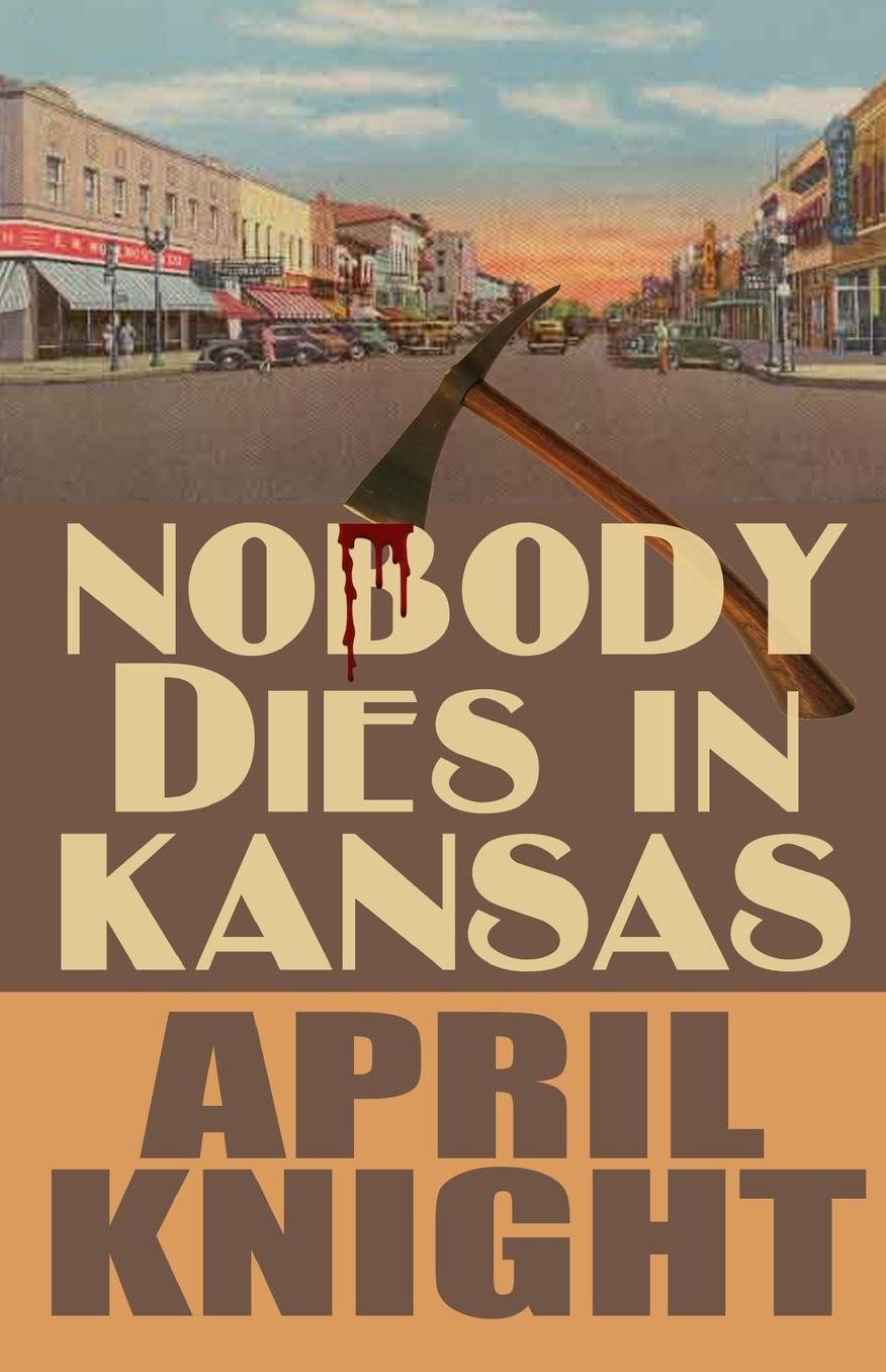 Nobody Dies in Kansas