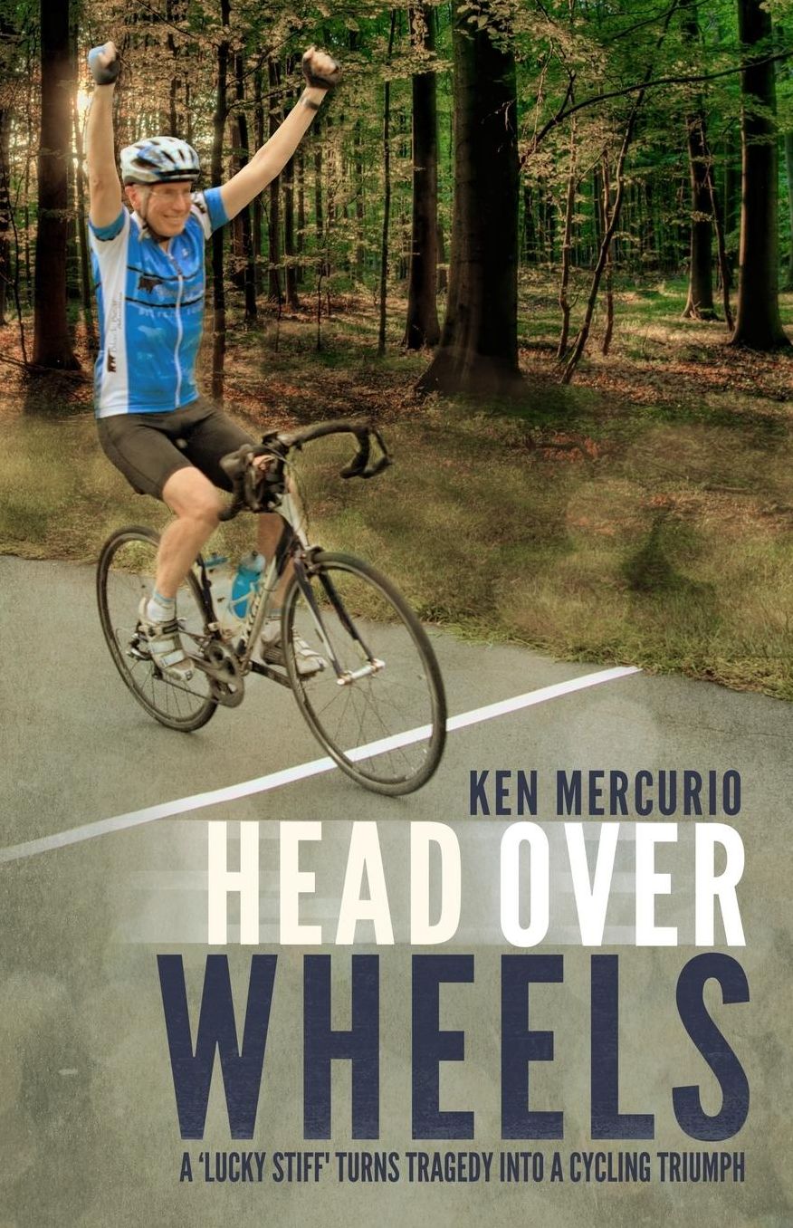 Head Over Wheels: A "Lucky Stiff" Turns Tragedy into a Cycling Triumph