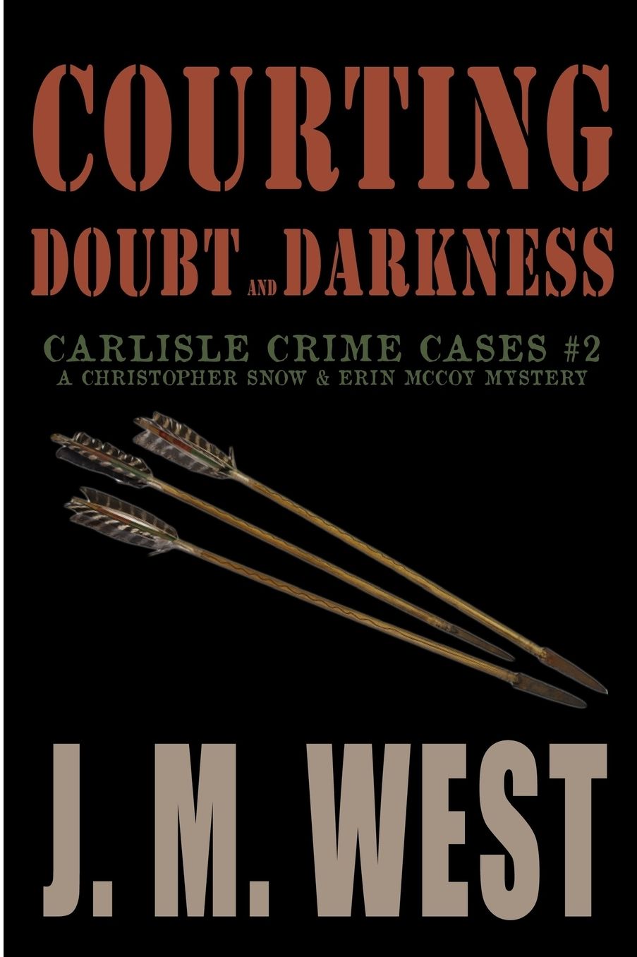 Courting Doubt and Darkness: A Christopher Snow & Erin McCoy Mystery