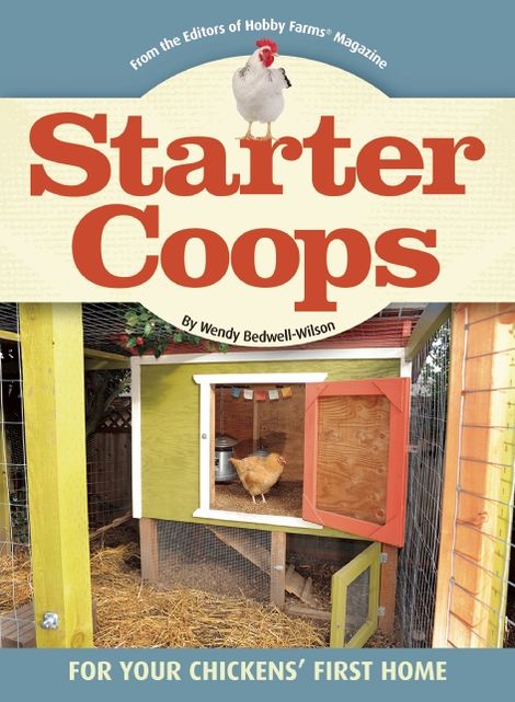 Starter Coops: For Your Chickens' First Home