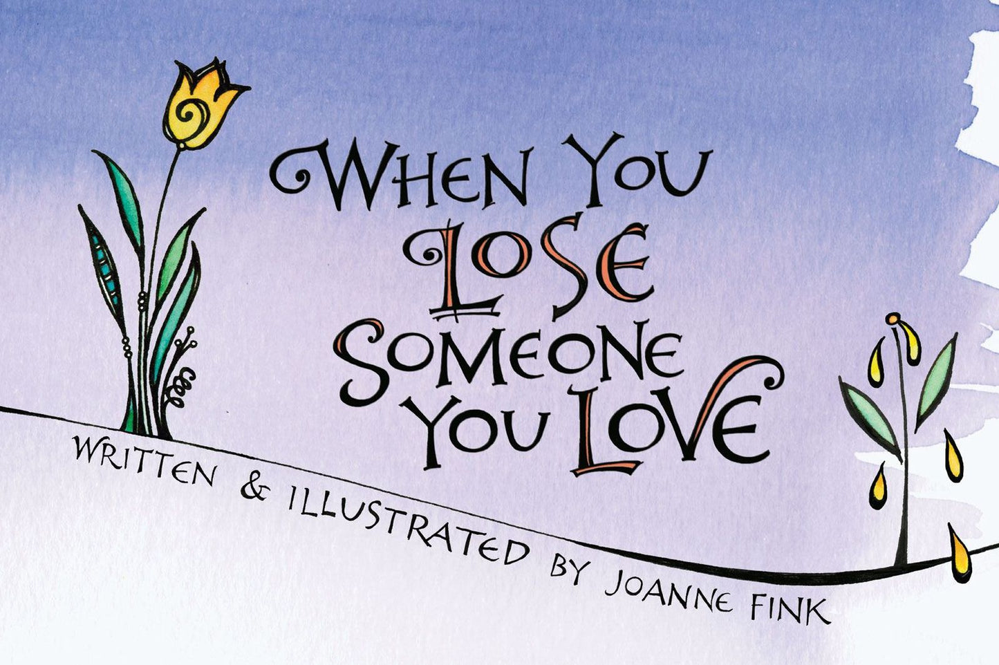 When You Lose Someone You Love