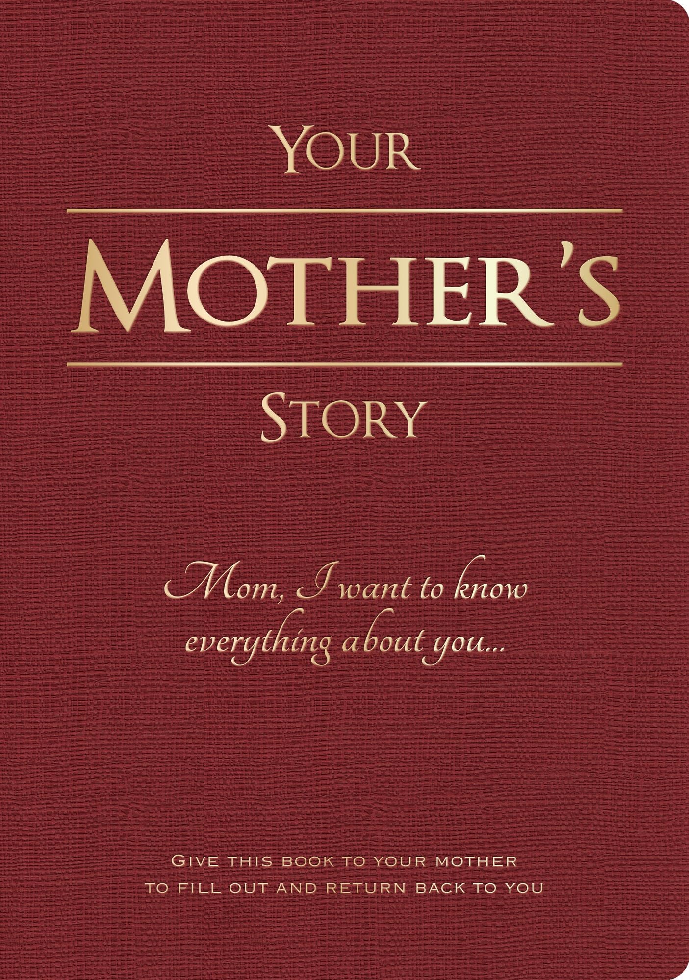 Your Mother's Story