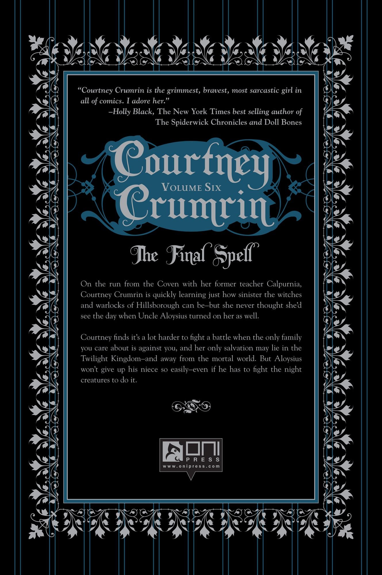 Courtney Crumrin, Volume Six: The Final Spell