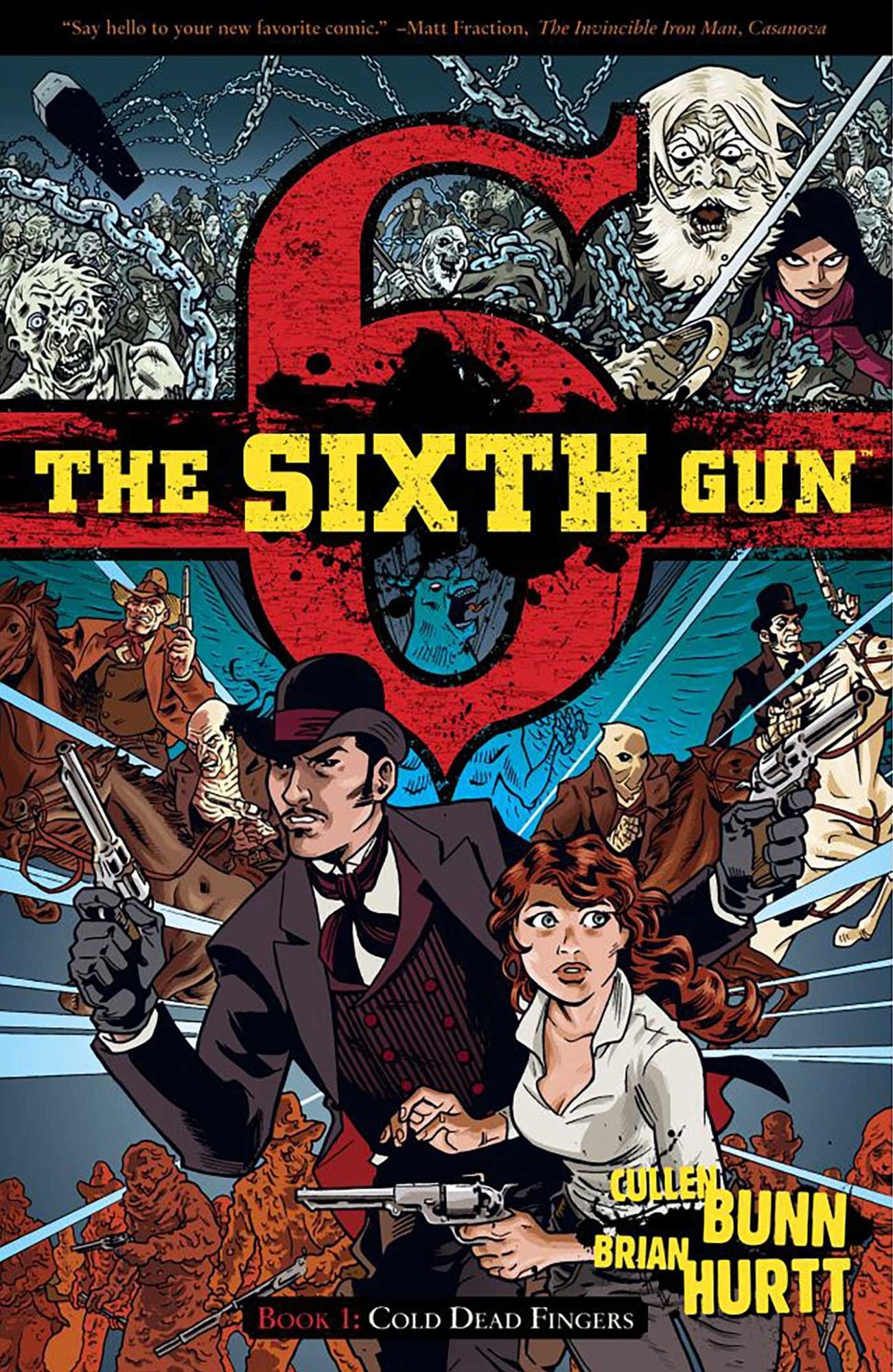 The Sixth Gun, Volume 1: Cold Dead Fingers