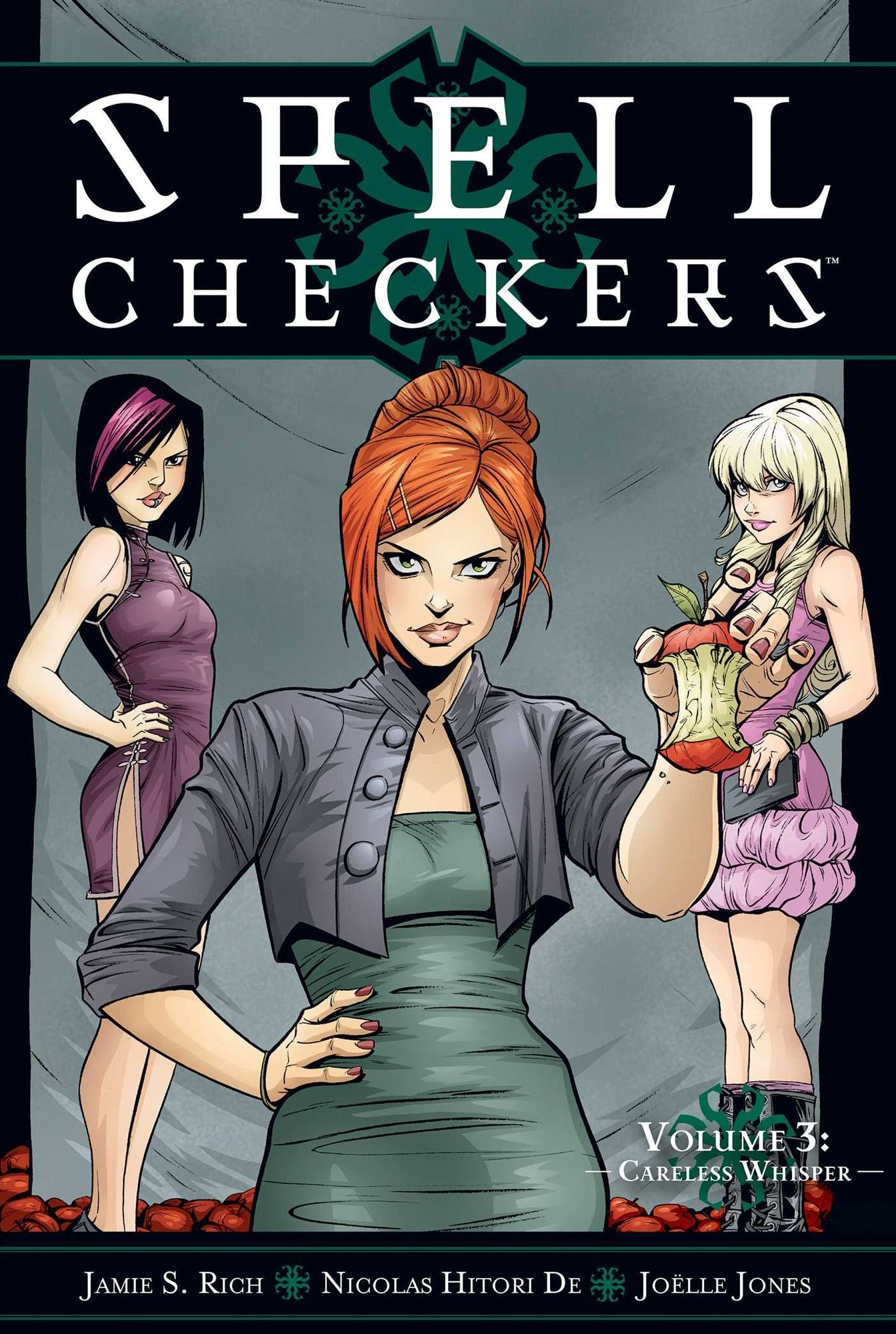 Spell Checkers, Volume 3: Careless Whisper
