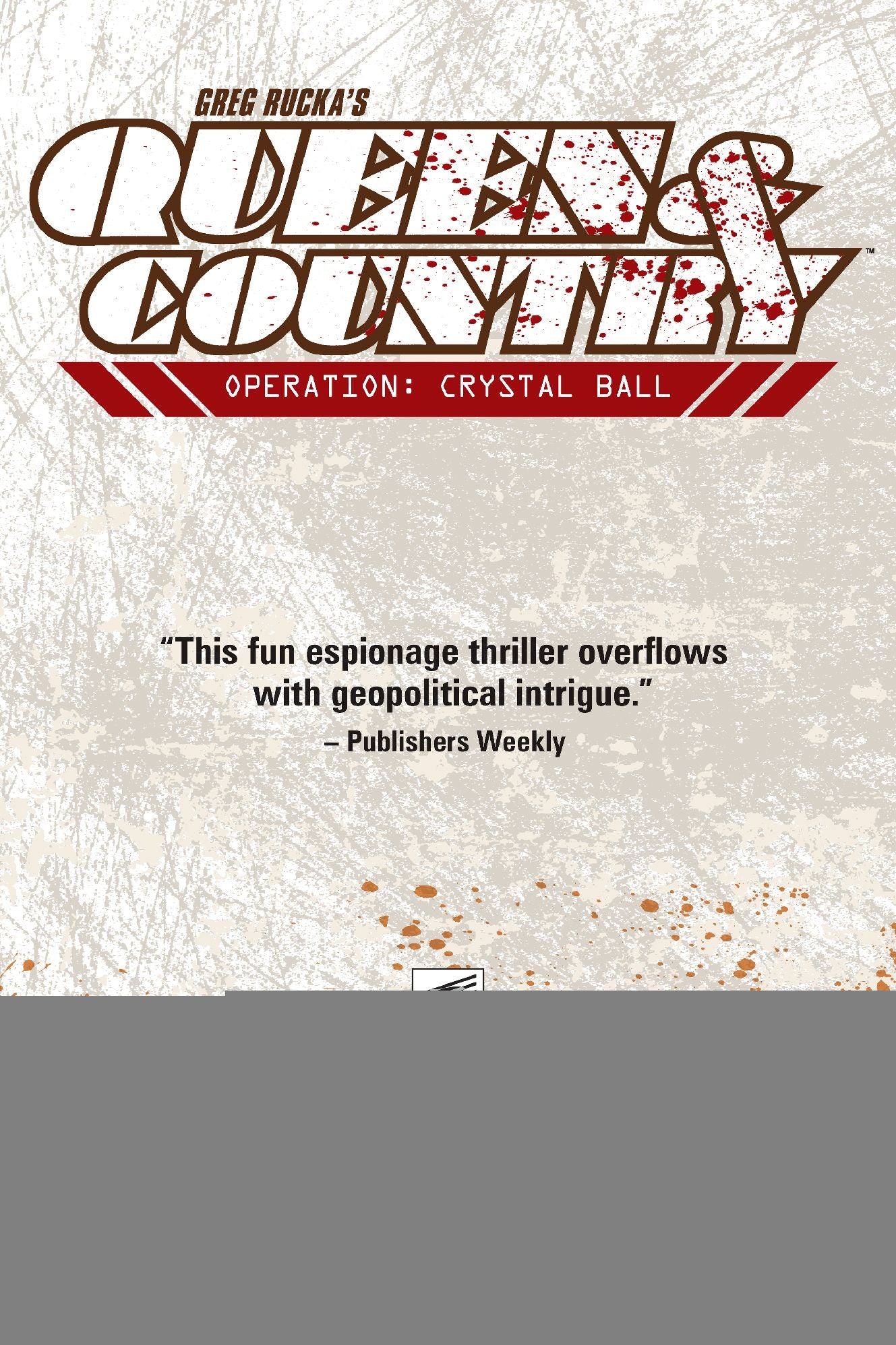 Queen and Country, Vol. 3: Operation Crystal Ball