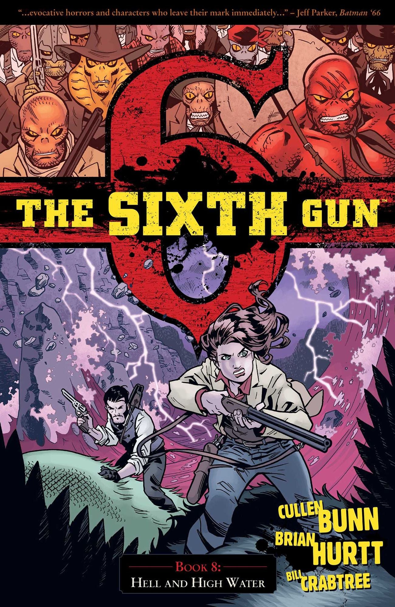 The Sixth Gun Volume 8: Hell and High Water