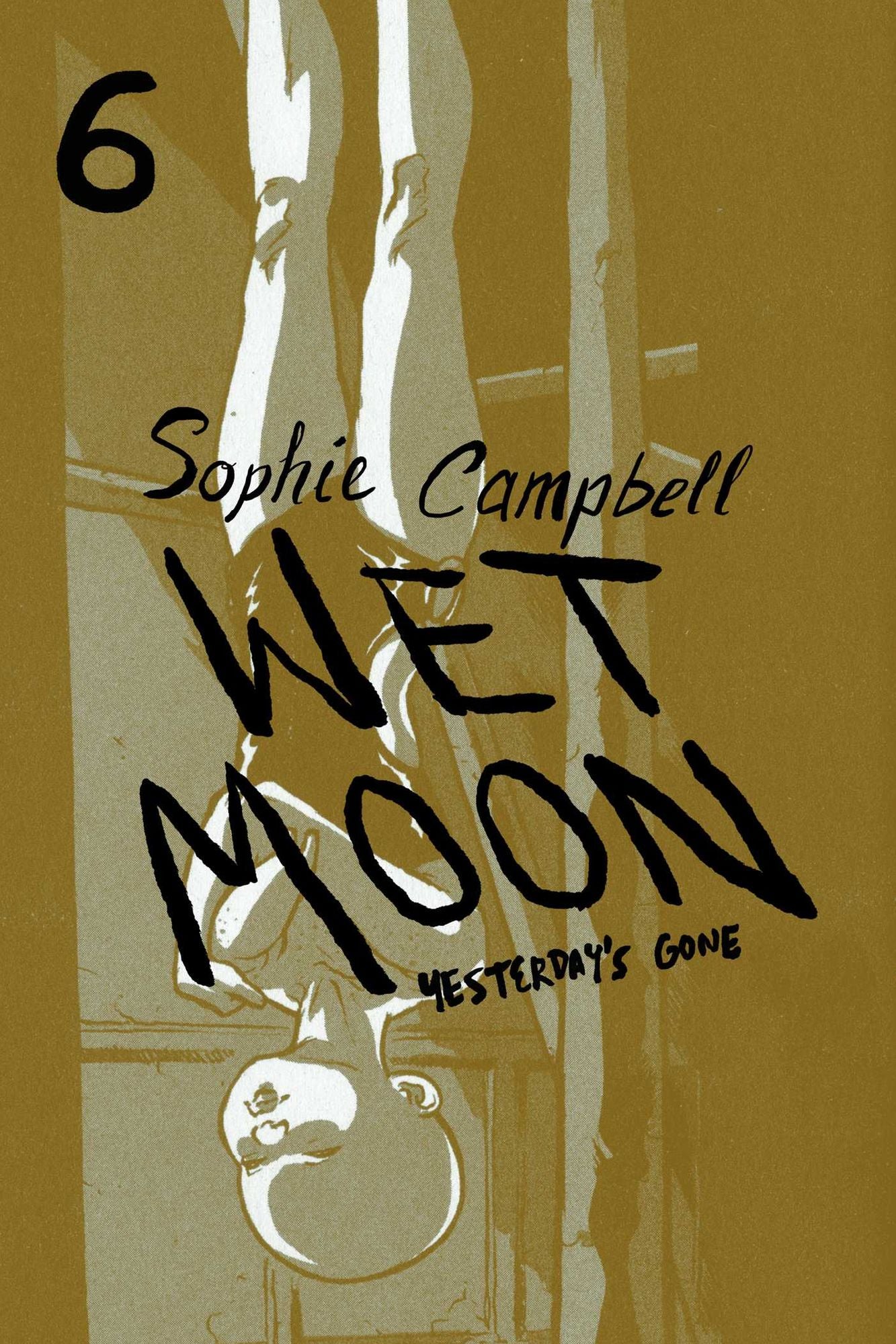 Wet Moon Vol. 6: Yesterday's Gone