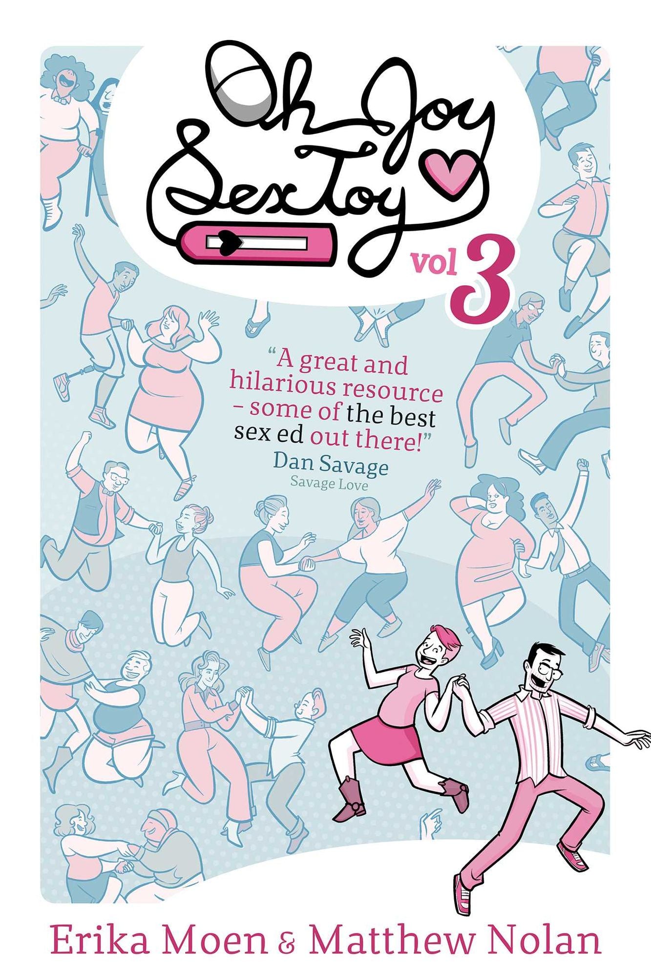 Oh Joy Sex Toy, Volume 3