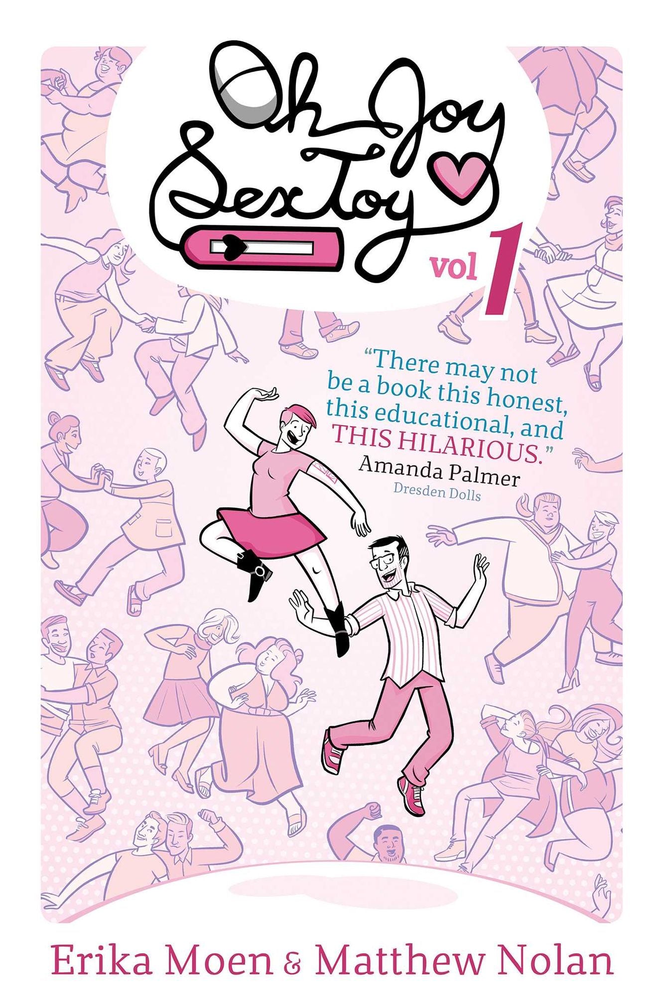 Oh Joy Sex Toy, Volume 1
