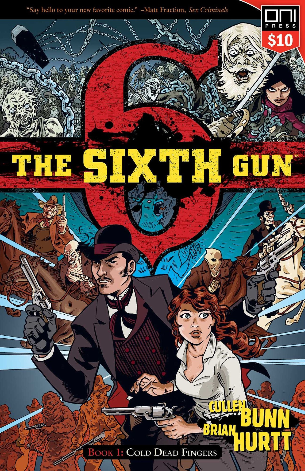 The Sixth Gun, Volume 1: Cold Dead Fingers - Square One edition