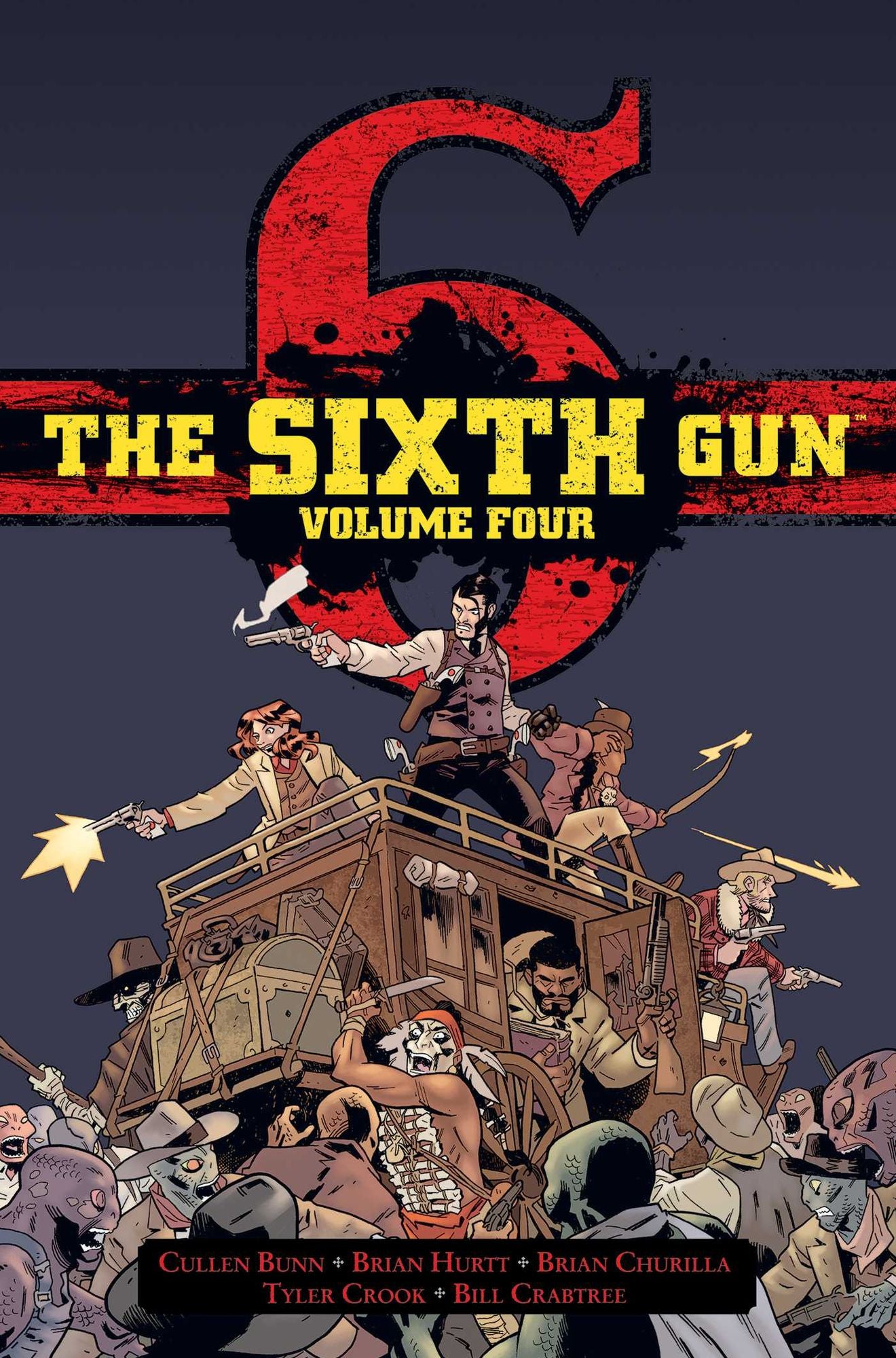 The Sixth Gun Hardcover, Volume 4