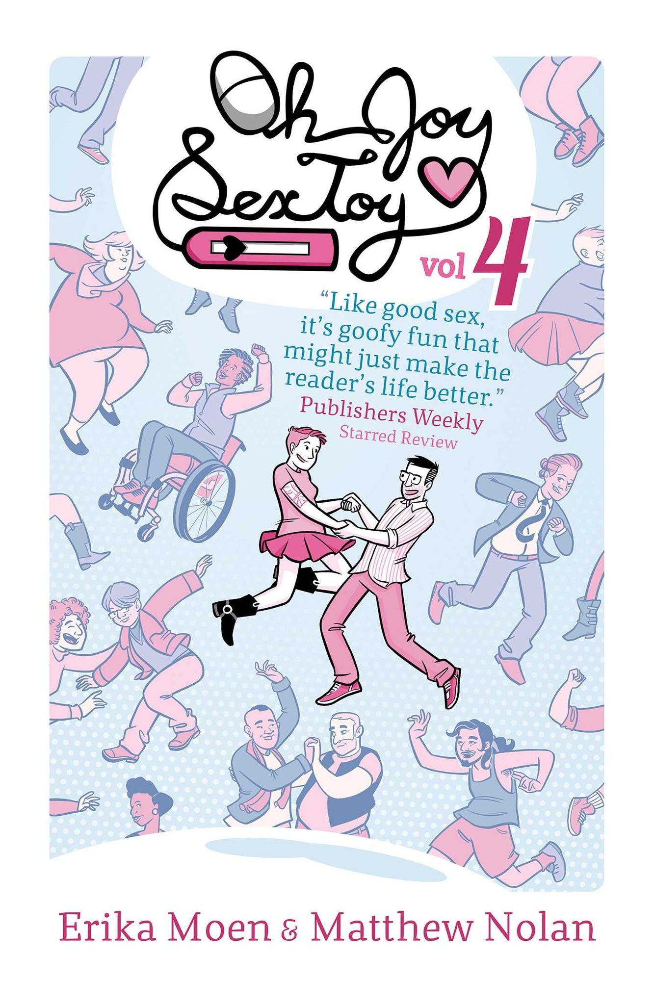 Oh Joy Sex Toy, Volume 4