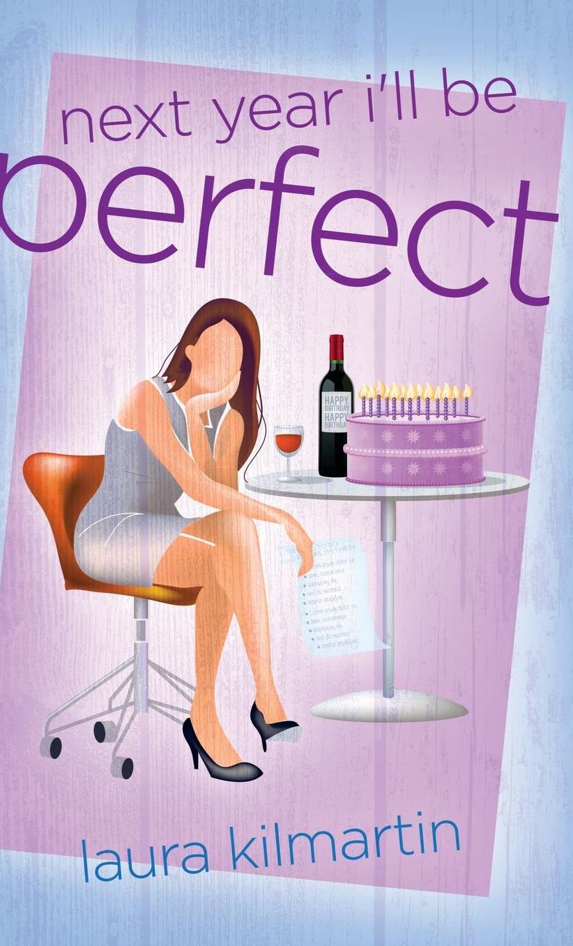 Next Year Ill Be Perfect