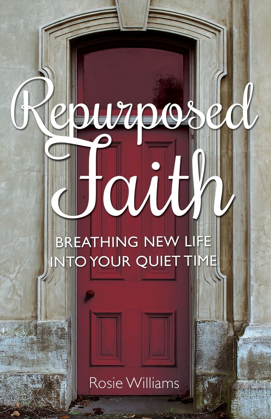 Repurposed Faith: Breathing New Life Into Your Quiet Time