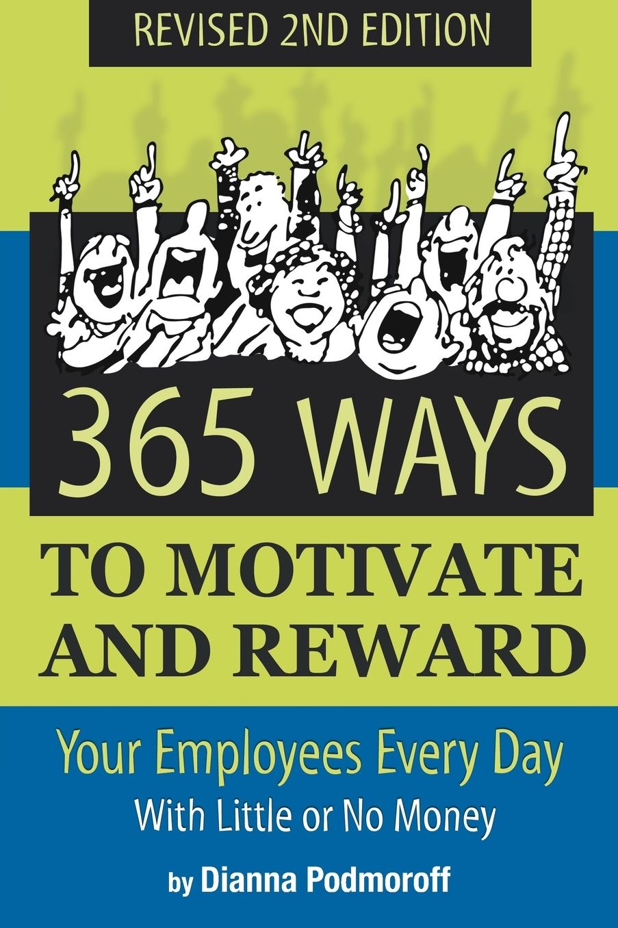 365 Ways to Motivate and Reward Your Employees Every Day