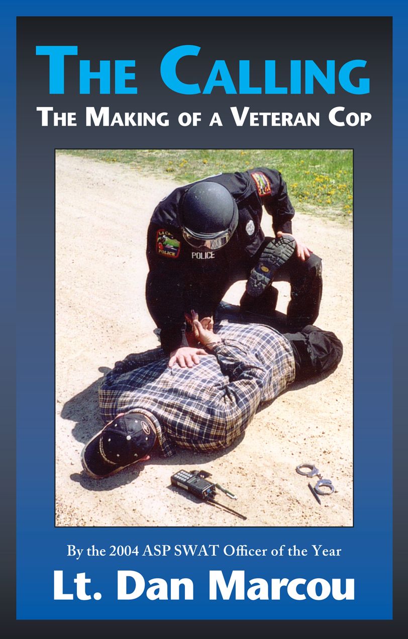 The Calling: The Making of a Veteran Cop