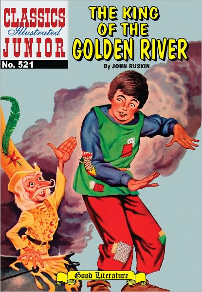 King of the Golden River - Classics Illustrated Junior #521