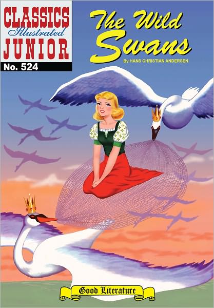 The Wild Swans - Classics Illustrated Junior #524 (NOOK Comics with Zoom View)