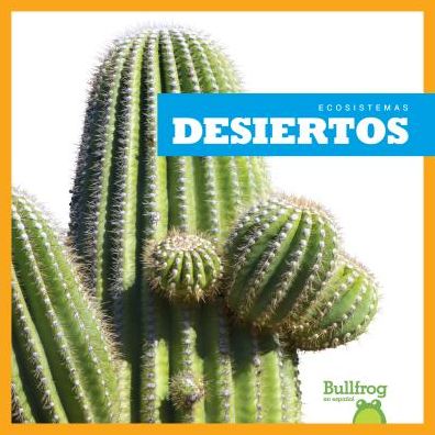 Desiertos (Deserts)