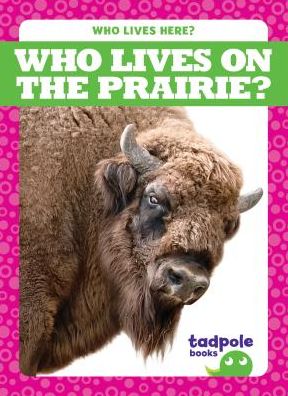 Who Lives on the Prairie?